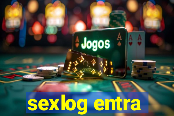 sexlog entra